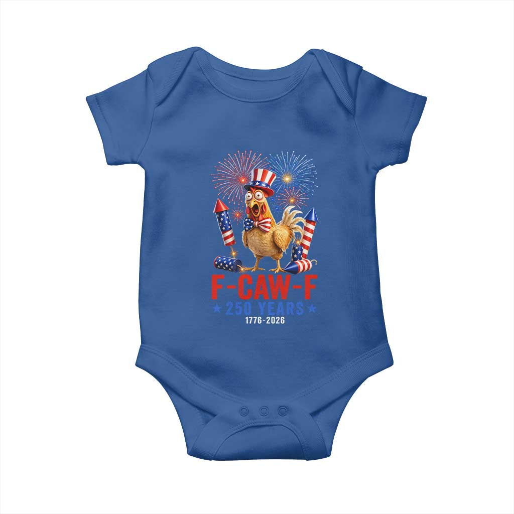 F Caw F 250 Years 1776 2026 Baby Onesie Funny Patriotic Rooster Meme Fireworks