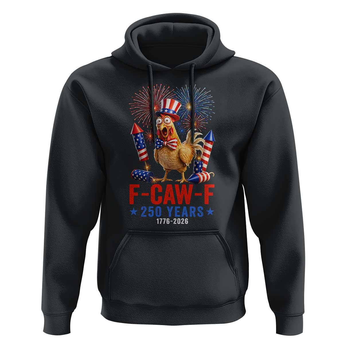 F Caw F 250 Years 1776 2026 Hoodie Funny Patriotic Rooster Meme Fireworks