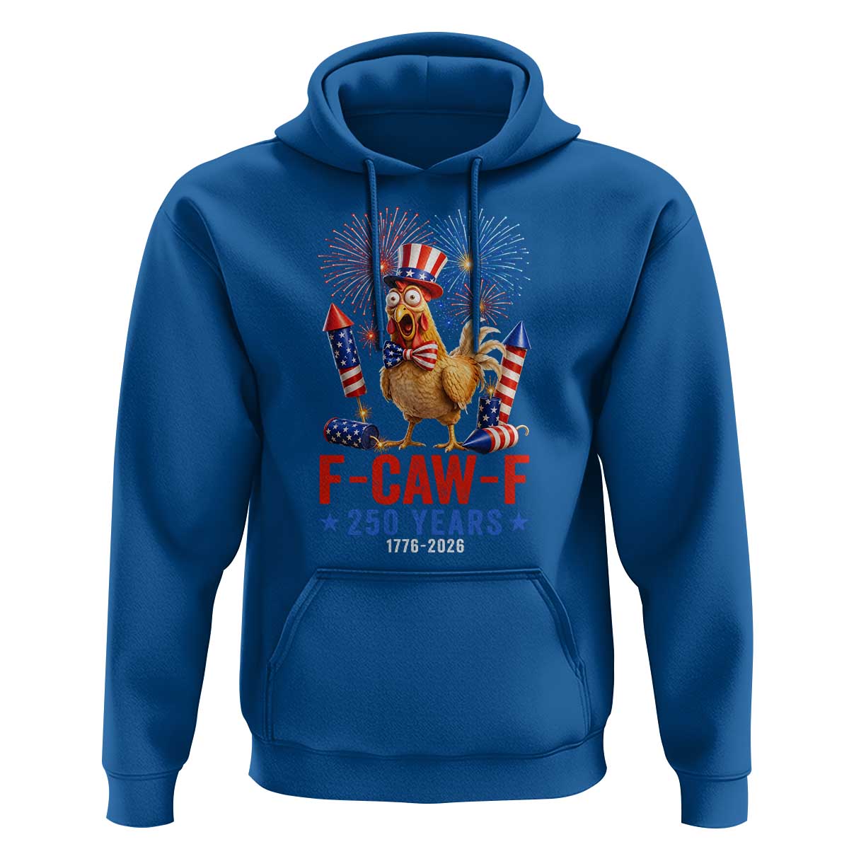 F Caw F 250 Years 1776 2026 Hoodie Funny Patriotic Rooster Meme Fireworks