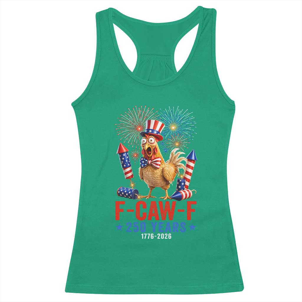 F Caw F 250 Years 1776 2026 Racerback Tank Top Funny Patriotic Rooster Meme Fireworks