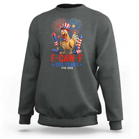 F Caw F 250 Years 1776 2026 Sweatshirt Funny Patriotic Rooster Meme Fireworks