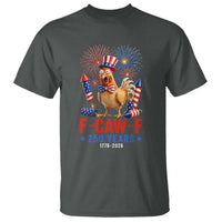 F Caw F 250 Years 1776 2026 T Shirt Funny Patriotic Rooster Meme Fireworks