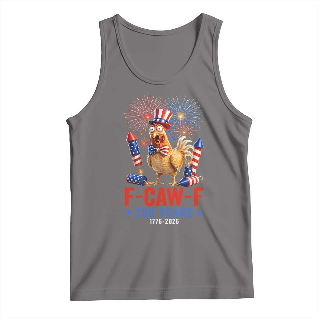 F Caw F 250 Years 1776 2026 Tank Top Funny Patriotic Rooster Meme Fireworks