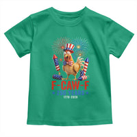 F Caw F 250 Years 1776 2026 Toddler T Shirt Funny Patriotic Rooster Meme Fireworks