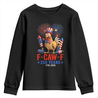 F Caw F 250 Years 1776 2026 Youth Sweatshirt Funny Patriotic Rooster Meme Fireworks