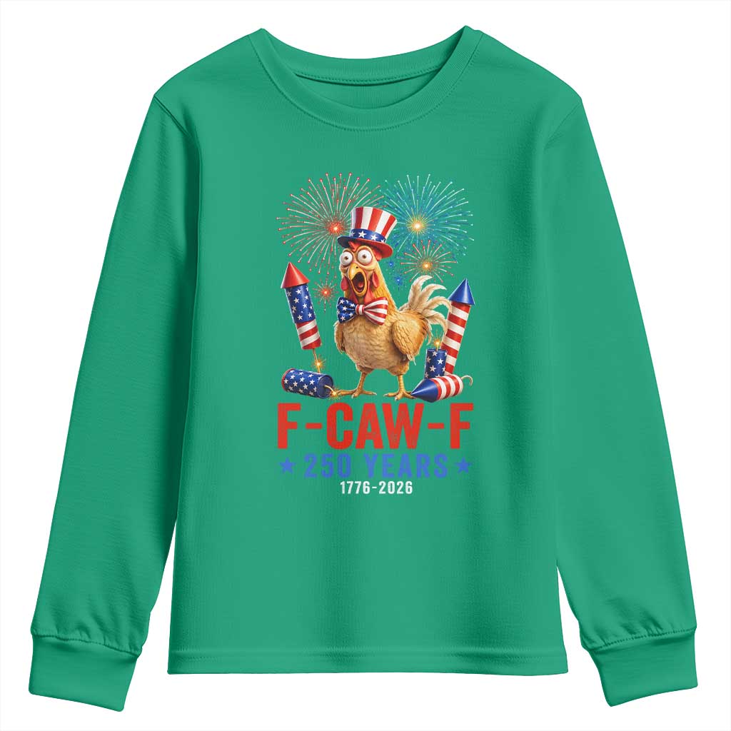 F Caw F 250 Years 1776 2026 Youth Sweatshirt Funny Patriotic Rooster Meme Fireworks