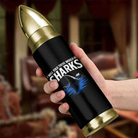 Funny Shark Lovers Week Bullet Tumbler I Was Told There Would Be Sharks