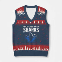 Funny Shark Lovers Week V-Neck Knit Sweater Vest I Was Told There Would Be Sharks