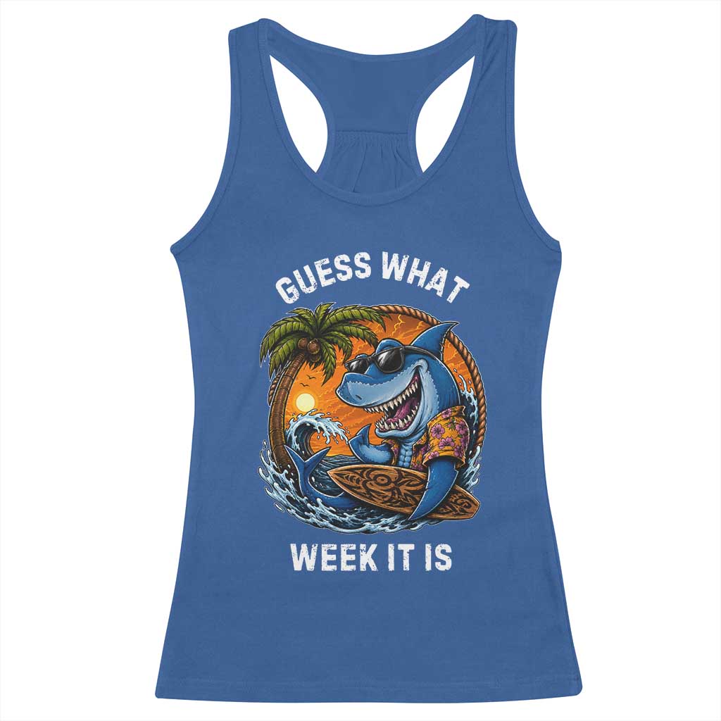 Funny Shark Guess What Week It Is Racerback Tank Top Shark Awareness Summer Vacation