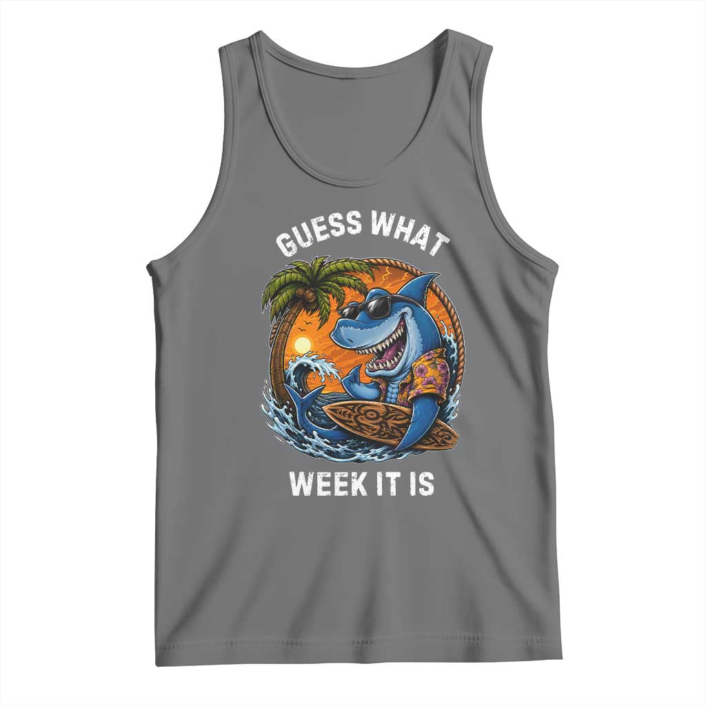 Funny Shark Guess What Week It Is Tank Top Shark Awareness Summer Vacation