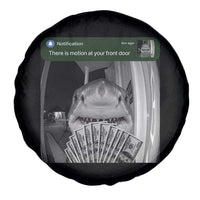 There is Motion at Your Front Door Funny Shark Motion Meme Spare Tire Cover