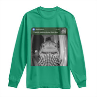 There is Motion at Your Front Door Funny Shark Motion Meme Long Sleeve Shirt