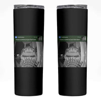 There is Motion at Your Front Door Funny Shark Motion Meme Skinny Tumbler