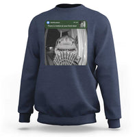 There is Motion at Your Front Door Funny Shark Motion Meme Sweatshirt