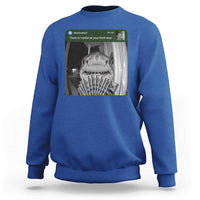 There is Motion at Your Front Door Funny Shark Motion Meme Sweatshirt