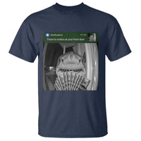 There is Motion at Your Front Door Funny Shark Motion Meme T Shirt