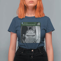 There is Motion at Your Front Door Funny Shark Motion Meme T Shirt For Women