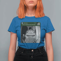 There is Motion at Your Front Door Funny Shark Motion Meme T Shirt For Women