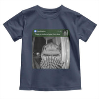 There is Motion at Your Front Door Funny Shark Motion Meme Toddler T Shirt