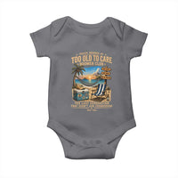 Proud Member of Too Old To Care Boomer Club Baby Onesie Funny Baby Boomer Retire Summer Vacation