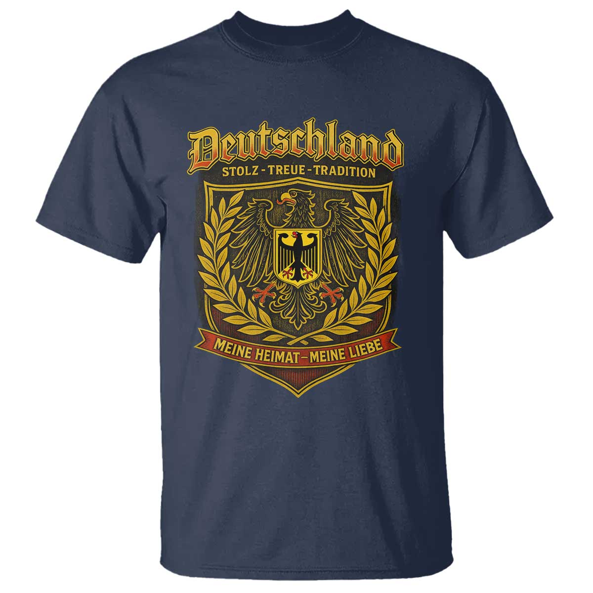 German Heritage Pride T Shirt Deutschland Stolz Treue Tradition Meine Heimat Meine Liebe - Wonder Print Shop