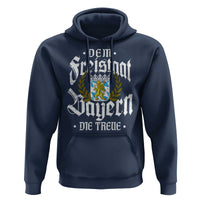 Bayern Bavaria German Hoodie Dem Freistaat Bayern Die Treue - Wonder Print Shop