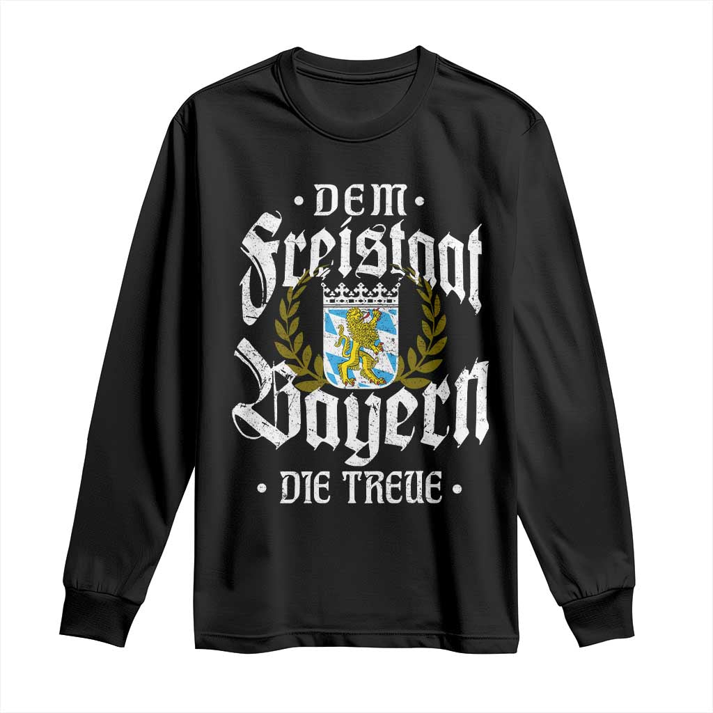 Bayern Bavaria German Long Sleeve Shirt Dem Freistaat Bayern Die Treue - Wonder Print Shop