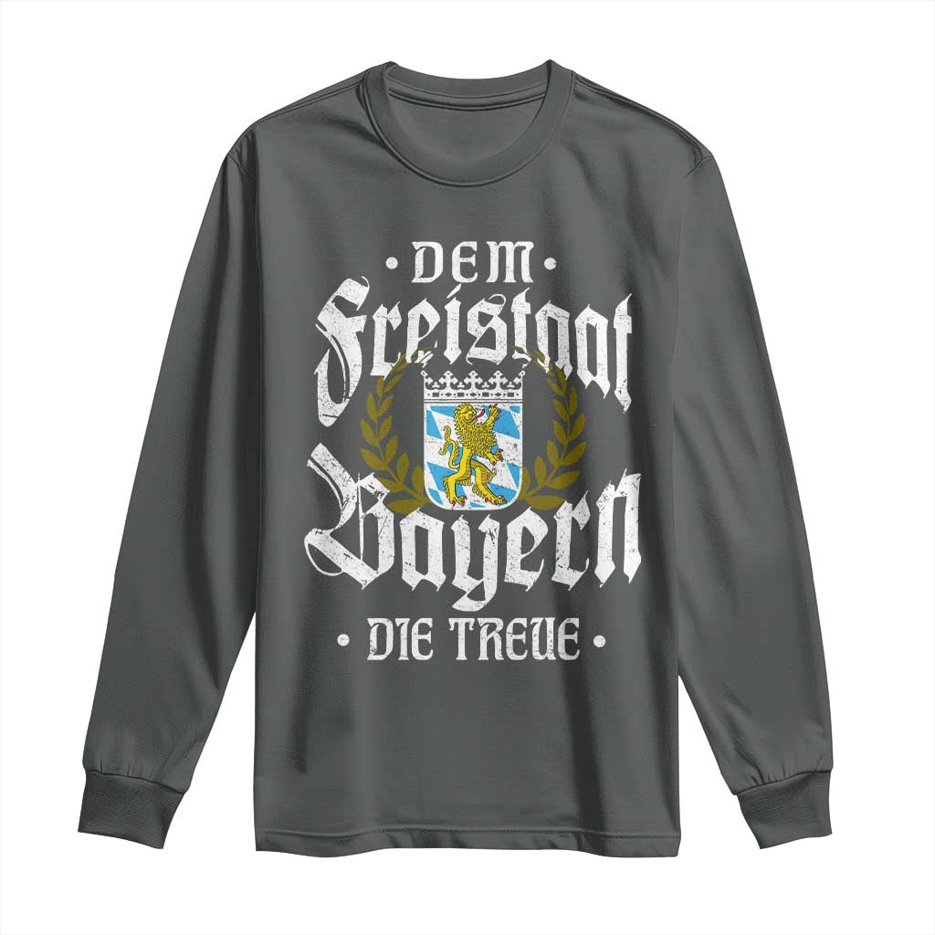 Bayern Bavaria German Long Sleeve Shirt Dem Freistaat Bayern Die Treue - Wonder Print Shop