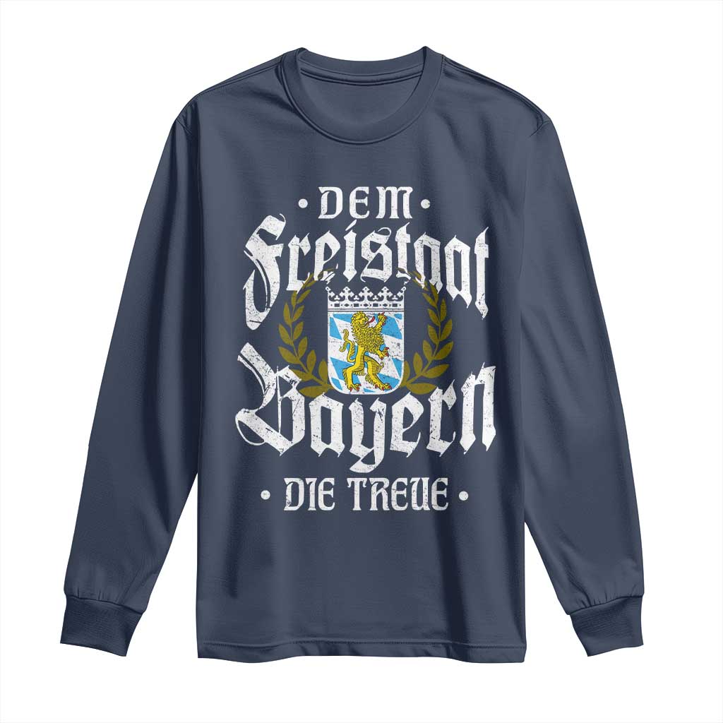 Bayern Bavaria German Long Sleeve Shirt Dem Freistaat Bayern Die Treue - Wonder Print Shop