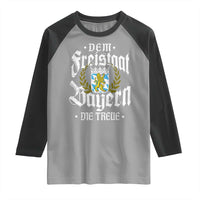 Bayern Bavaria German Raglan Shirt Dem Freistaat Bayern Die Treue - Wonder Print Shop