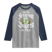 Bayern Bavaria German Raglan Shirt Dem Freistaat Bayern Die Treue - Wonder Print Shop