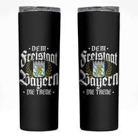 Bayern Bavaria German Skinny Tumbler Dem Freistaat Bayern Die Treue - Wonder Print Shop