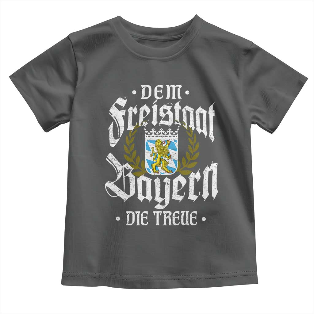 Bayern Bavaria German Toddler T Shirt Dem Freistaat Bayern Die Treue - Wonder Print Shop