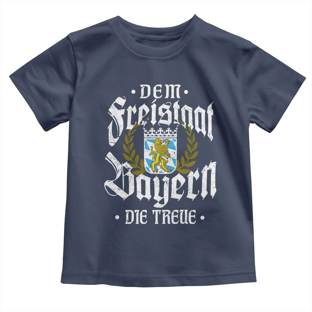 Bayern Bavaria German Toddler T Shirt Dem Freistaat Bayern Die Treue - Wonder Print Shop
