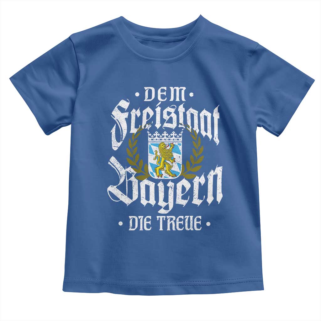 Bayern Bavaria German Toddler T Shirt Dem Freistaat Bayern Die Treue - Wonder Print Shop