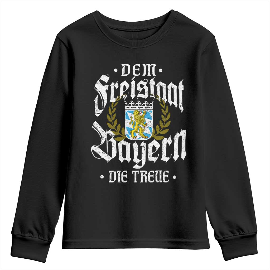 Bayern Bavaria German Youth Sweatshirt Dem Freistaat Bayern Die Treue - Wonder Print Shop