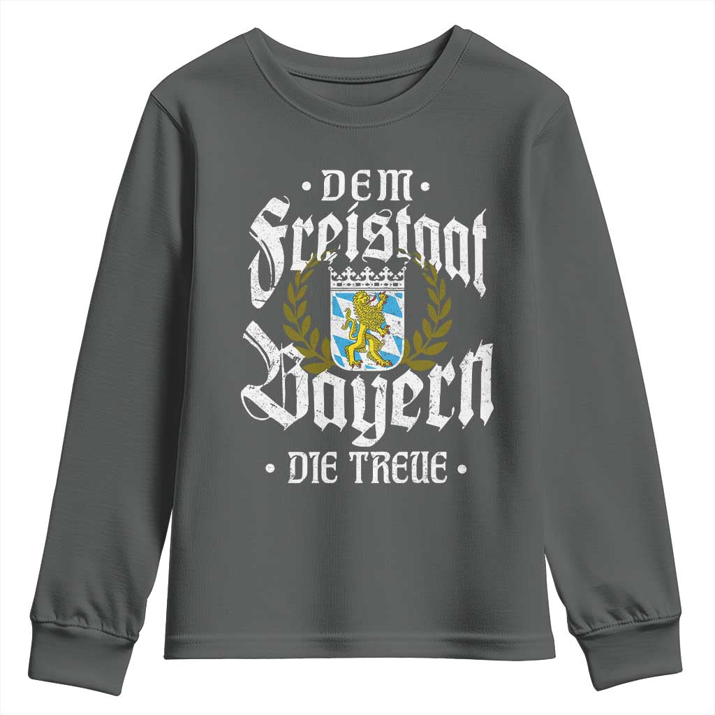 Bayern Bavaria German Youth Sweatshirt Dem Freistaat Bayern Die Treue - Wonder Print Shop
