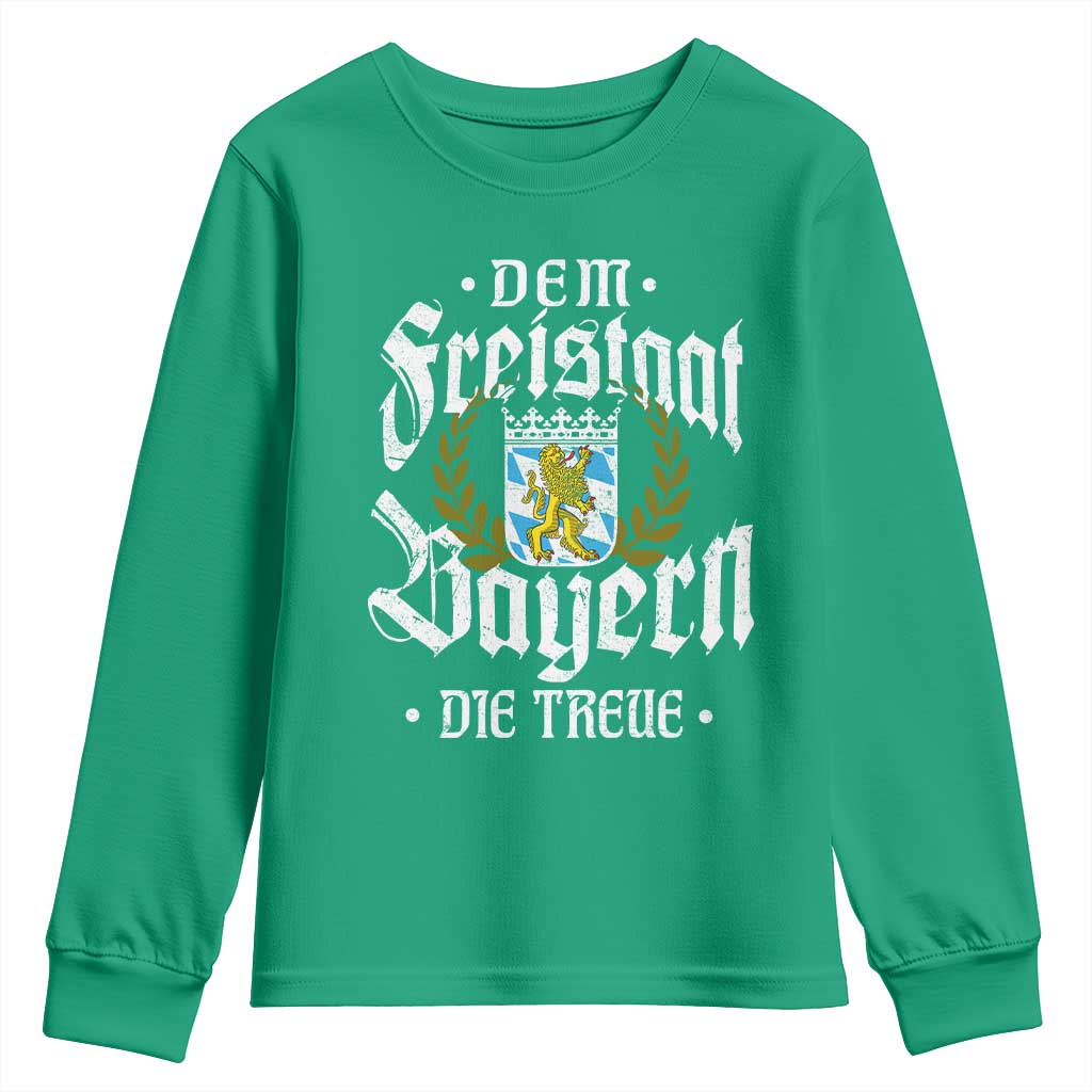 Bayern Bavaria German Youth Sweatshirt Dem Freistaat Bayern Die Treue - Wonder Print Shop
