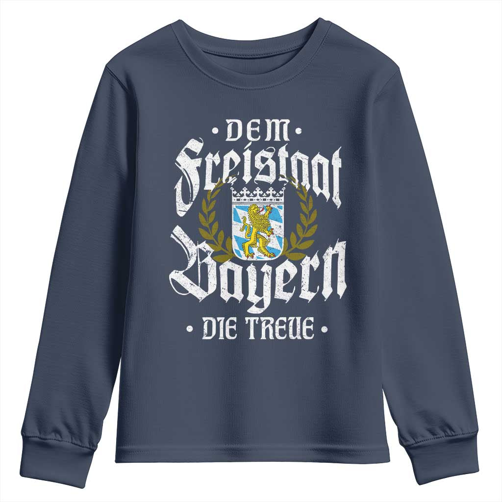 Bayern Bavaria German Youth Sweatshirt Dem Freistaat Bayern Die Treue - Wonder Print Shop