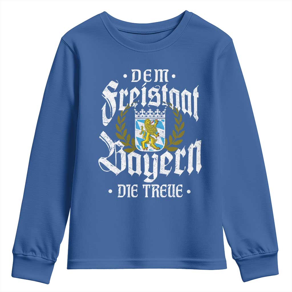 Bayern Bavaria German Youth Sweatshirt Dem Freistaat Bayern Die Treue - Wonder Print Shop
