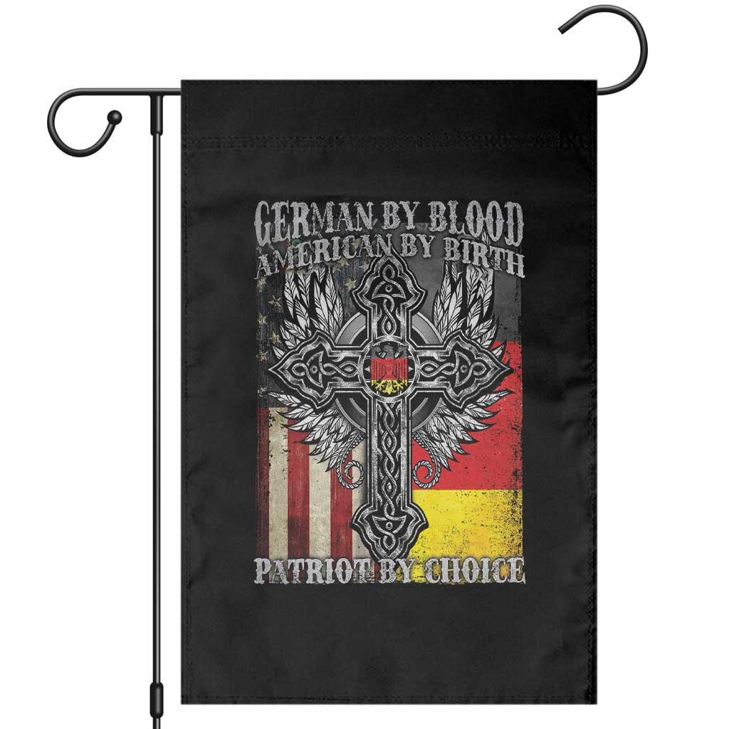 German By Blood American By Birth Patriot By Choice Garden Flag German Americans - Wonder Print Shop