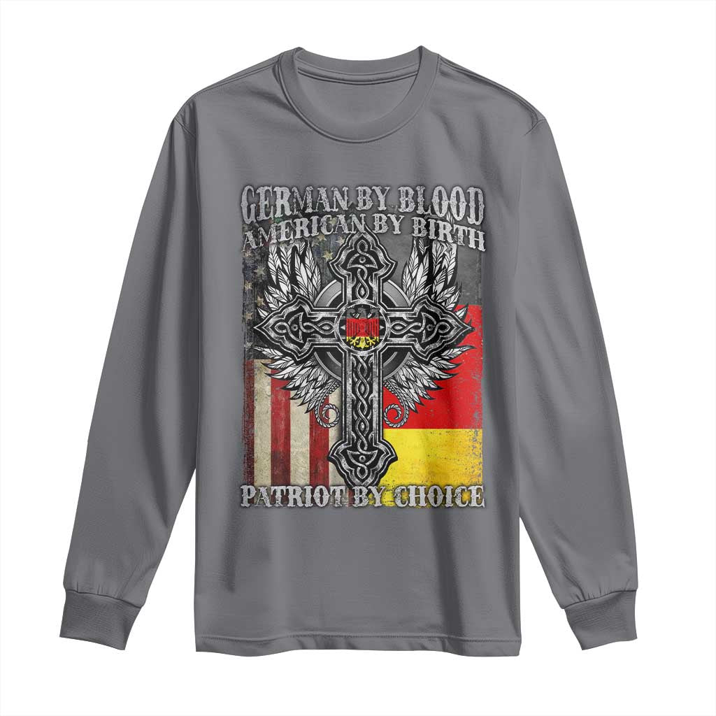 German By Blood American By Birth Patriot By Choice Long Sleeve Shirt German Americans - Wonder Print Shop