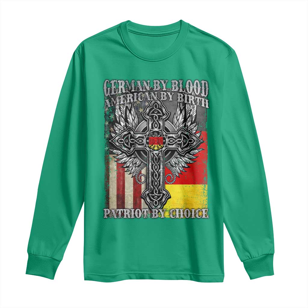 German By Blood American By Birth Patriot By Choice Long Sleeve Shirt German Americans - Wonder Print Shop