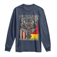 German By Blood American By Birth Patriot By Choice Long Sleeve Shirt German Americans - Wonder Print Shop