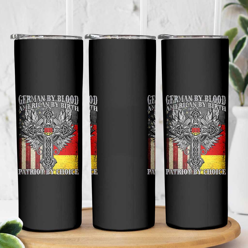 German By Blood American By Birth Patriot By Choice Skinny Tumbler German Americans - Wonder Print Shop