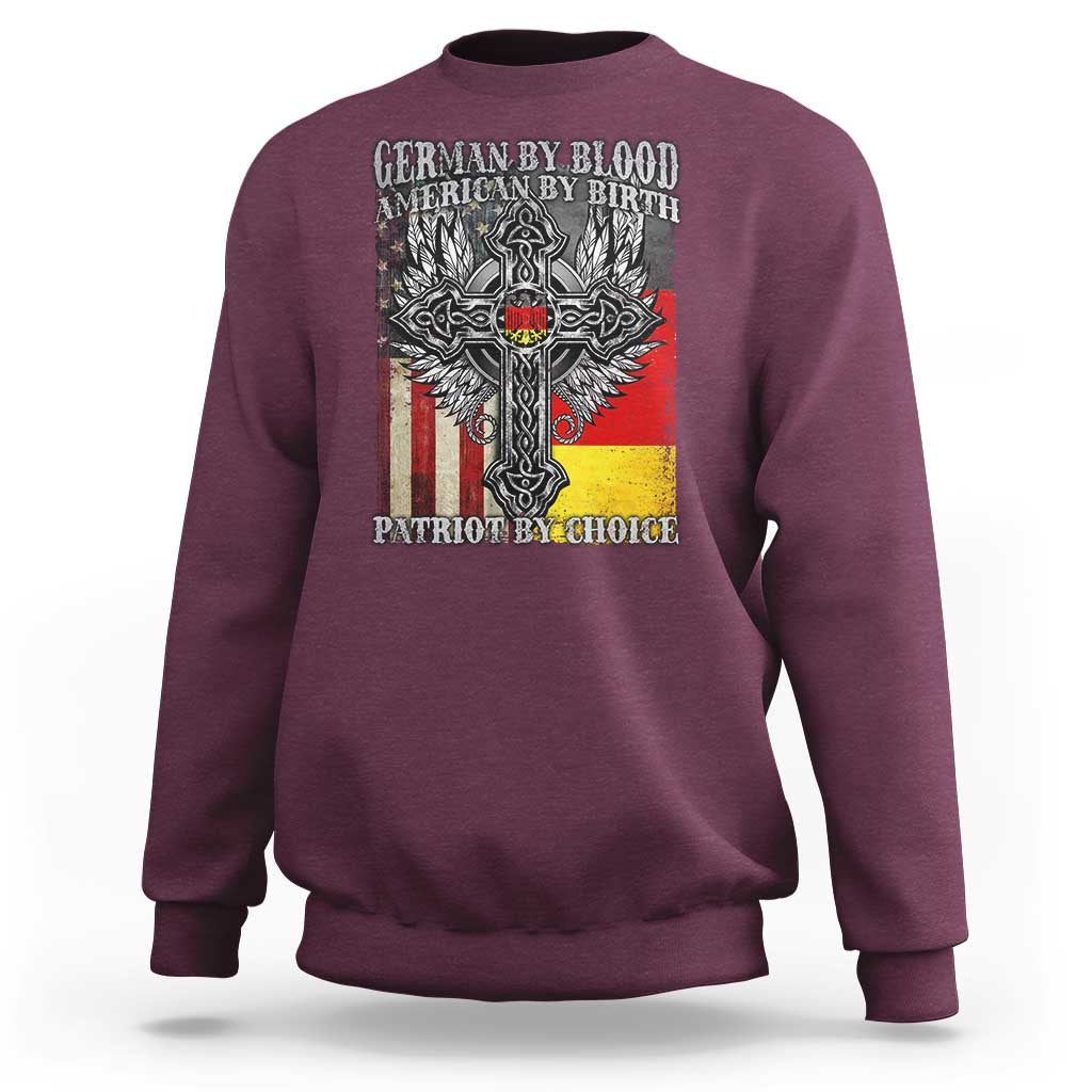 German By Blood American By Birth Patriot By Choice Sweatshirt German Americans - Wonder Print Shop