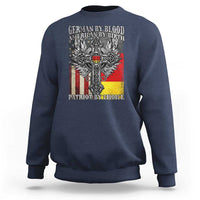 German By Blood American By Birth Patriot By Choice Sweatshirt German Americans - Wonder Print Shop