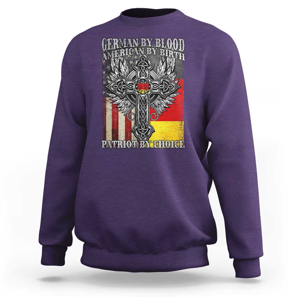 German By Blood American By Birth Patriot By Choice Sweatshirt German Americans - Wonder Print Shop
