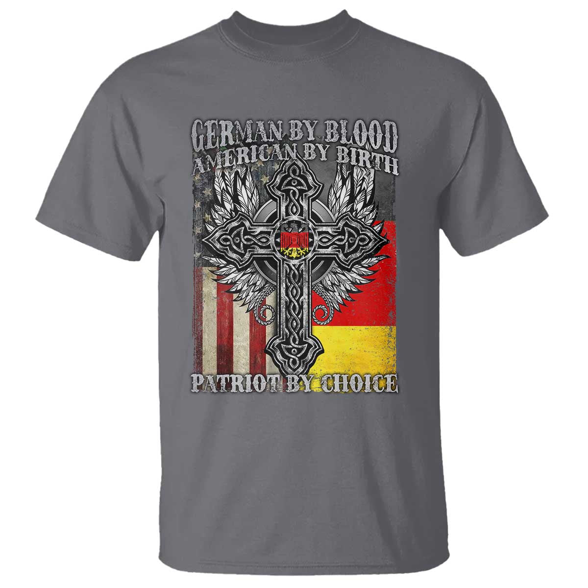 German By Blood American By Birth Patriot By Choice T Shirt German Americans - Wonder Print Shop