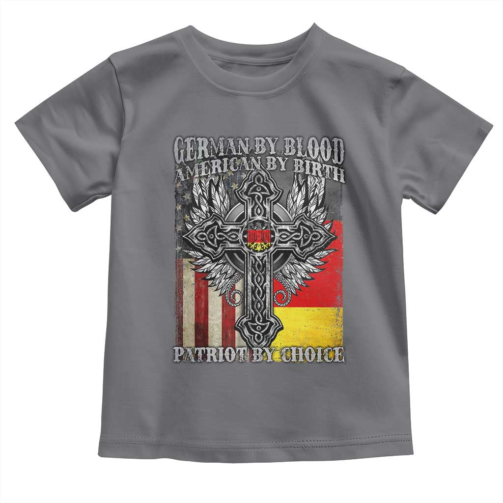 German By Blood American By Birth Patriot By Choice Toddler T Shirt German Americans - Wonder Print Shop